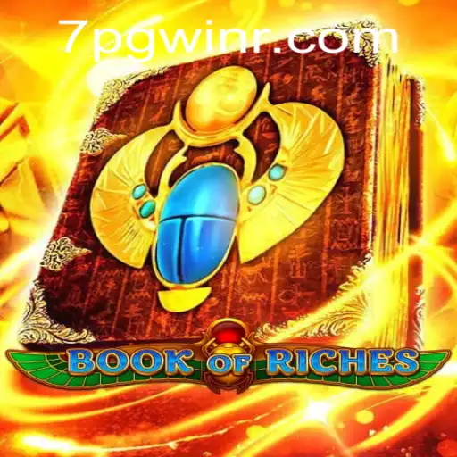 Discover the Thrilling World of BookofRiches and Unravel the Secrets with 7PGWIN