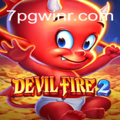 The Fascinating World of DevilFire2: Unleashing the Power of 7PGWIN