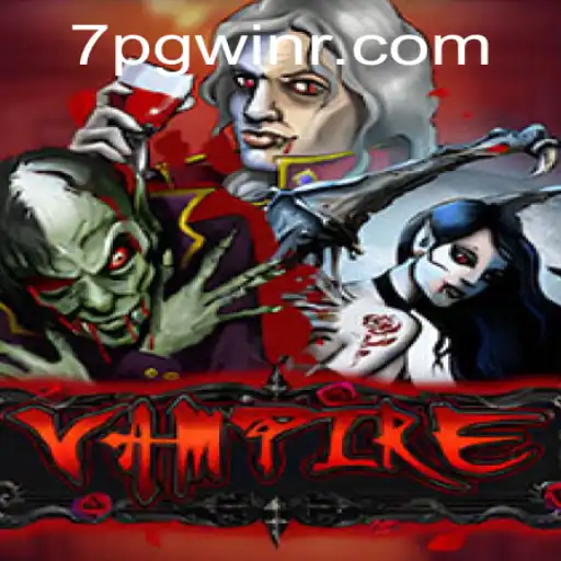 Vampire: The Immersive Game Experience with 7PGWIN Twist